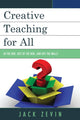 Book cover of: Creative Teaching for All. By: Jack Zevin