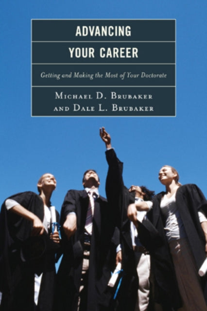 Book cover of: Advancing Your Career. By: Michael D. Brubaker