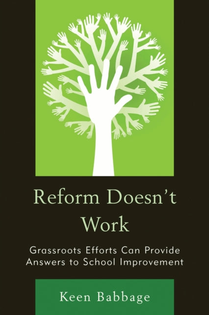 Book cover of: Reform Doesn't Work. By: Keen J. Babbage