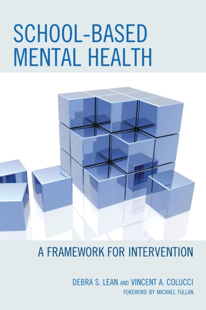 Book cover of: School-based Mental Health. By: Debra Lean