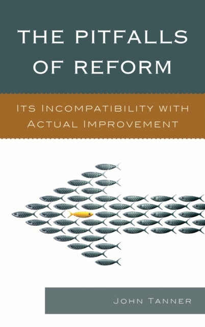 Book cover of: Pitfalls of Reform. By: John Tanner