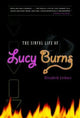 Book cover of: Sinful Life of Lucy Burns. By: Elizabeth Leiknes