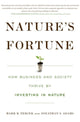 Book cover of: Nature's Fortune. By: Mark R. Tercek