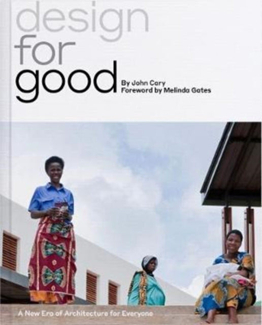 Book cover of: Design for Good. By: John Cary