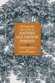 Book cover of: Ecology and Recovery of Eastern Old-Growth Forests. By: Andrew M. Barton