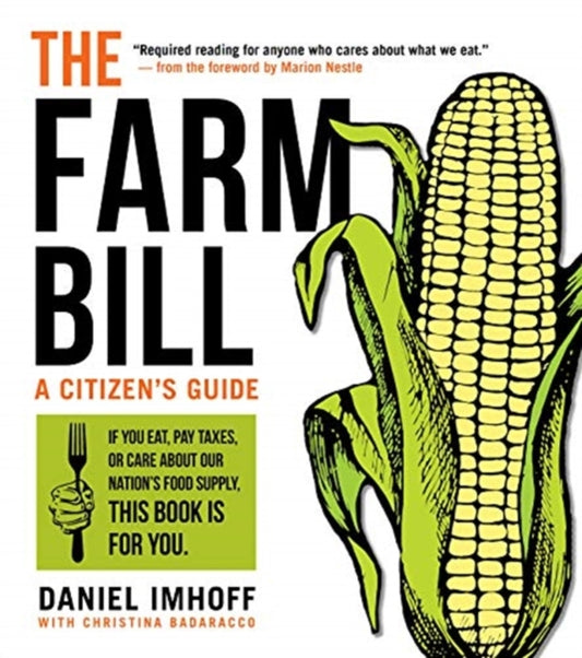 Book cover of: Farm Bill. By: Daniel Imhoff
