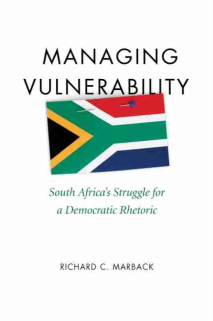 Book cover of: Managing Vulnerability. By: Richard Marback