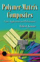 Book cover of: Polymer-Matrix Composites. By: Rakesh Kumar