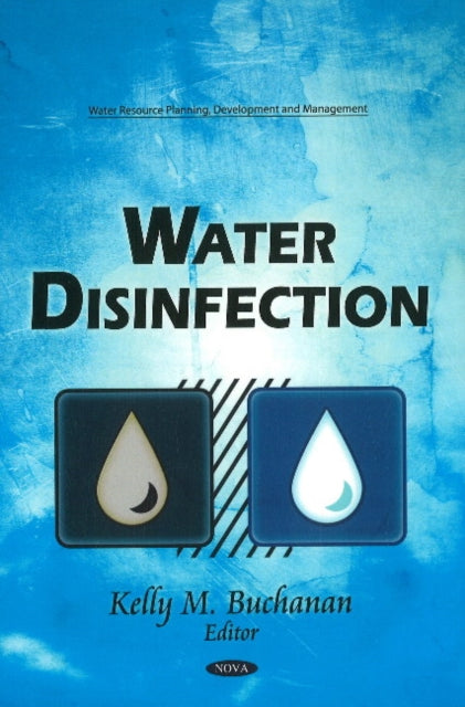 Book cover of: Water Disinfection. By: Kelly M. Buchanan