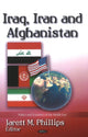 Book cover of: Iraq, Iran & Afghanistan. By: Jarett M. Phillips