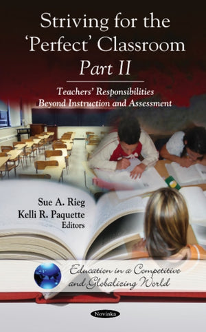 Striving for the 'Perfect' Classroom -- Part II