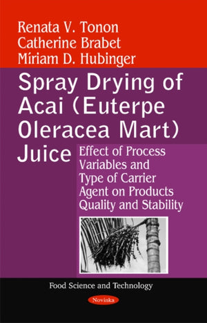 Spray Drying of Acai (Euterpe Oleracea Mart) Juice