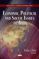Book cover of: Economic, Political & Social Issues of Asia. By: Felix Chin