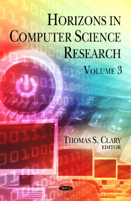 Book cover of: Horizons in Computer Science Research. By: Thomas S. Clary