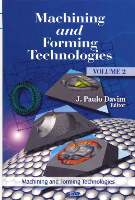 Book cover of: Machining & Forming Technologie. By: J. Paulo Davim