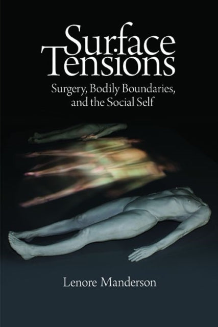 Book cover of: Surface Tensions. By: Lenore Manderson