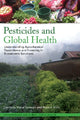 Book cover of: Pesticides and Global Health. By: Courtney Marie Dowdall