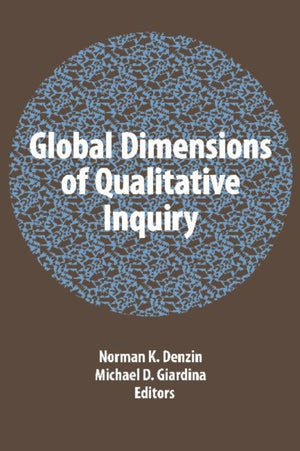 Global Dimensions of Qualitative Inquiry