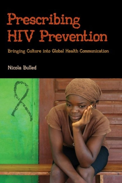 Book cover of: Prescribing HIV Prevention. By: Nicola Bulled
