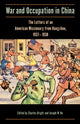 Book cover of: War and Occupation in China. By: Charles Bright