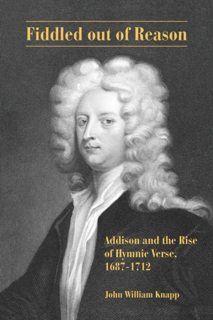 Book cover of: Fiddled out of Reason. By: John William Knapp