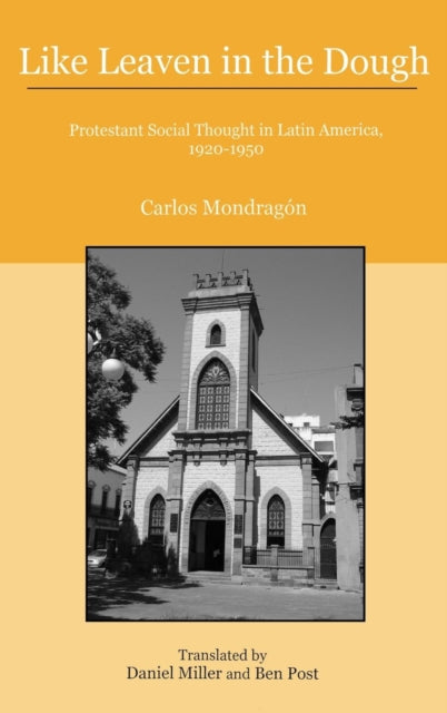 Book cover of: Like Leaven in the Dough. By: Carlos Mondragón