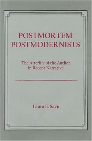 Postmortem Postmodernists