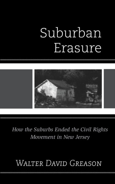 Book cover of: Suburban Erasure. By: Walter David Greason