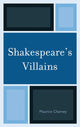 Book cover of: Shakespeare's Villains. By: Maurice Charney