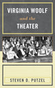 Book cover of: Virginia Woolf and the Theater. By: Steven Putzel
