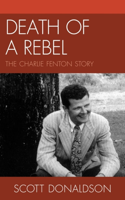 Book cover of: Death of a Rebel. By: Scott Donaldson