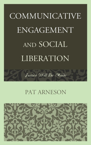 Communicative Engagement and Social Liberation