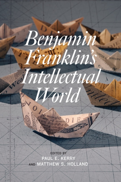 Book cover of: Benjamin Franklin's Intellectual World. By: Lorraine Pangle