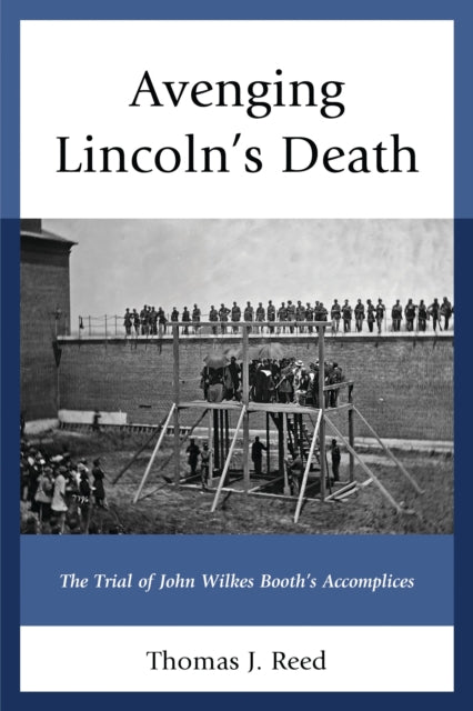 Book cover of: Avenging Lincoln’s Death. By: Thomas J. Reed