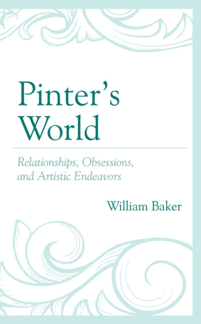Book cover of: Pinter’s World. By: William Baker