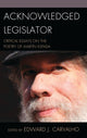 Book cover of: Acknowledged Legislator
