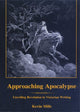 Book cover of: Approaching Apocalypse. By: Kevin Mills