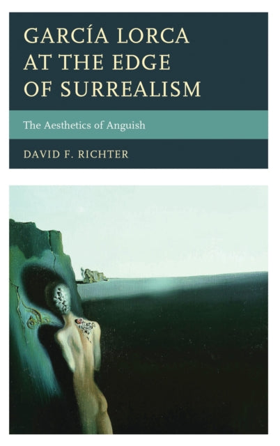 Book cover of: Garcia Lorca at the Edge of Surrealism. By: David F. Richter