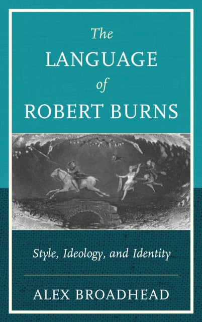Book cover of: Language of Robert Burns. By: Alex Broadhead