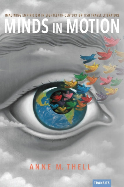 Book cover of: Minds in Motion. By: Anne M. Thell
