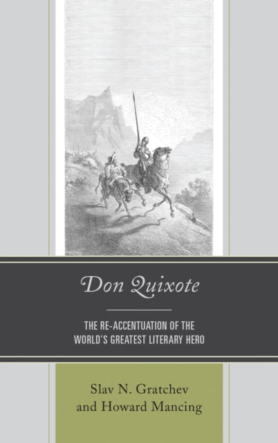 Book cover of: Don Quixote. By: Slav N. Gratchev