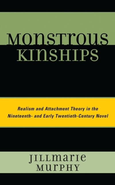 Book cover of: Monstrous Kinships. By: Jillmarie Murphy
