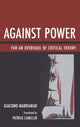 Book cover of: Against Power. By: Giacomo Marramao