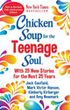 Book cover of: Chicken Soup for the Teenage Soul 25th Anniversary Edition. By: Amy Newmark