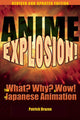 Book cover of: Anime Explosion!. By: Patrick Drazen