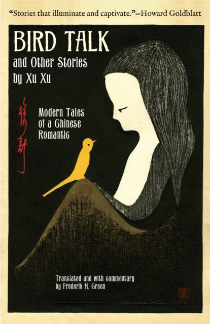 Book cover of: Bird Talk and Other Stories by Xu Xu. By: Xu Xu