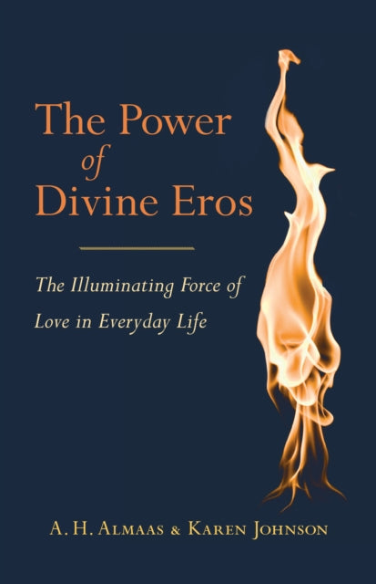 Book cover of: Power of Divine Eros. By: A. H. Almaas