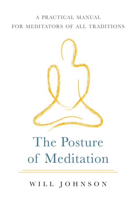 Book cover of: Posture of Meditation. By: Will Johnson