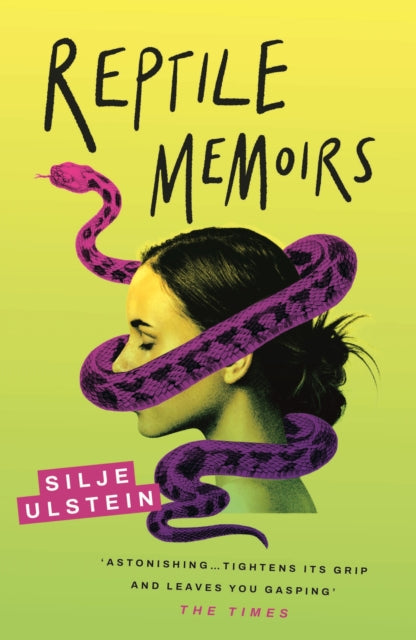 Book cover of: Reptile Memoirs. By: Silje Ulstein