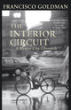 Book cover of: Interior Circuit. By: Francisco Goldman